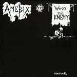 Amebix - Who's the Enemy cover art