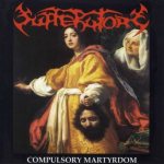 Sufferatory - Compulsory Martyrdom cover art