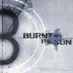 Burnt by the Sun - Soundtrack to the Personal Revolution cover art