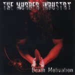 The Murder Industry - Death Motivation cover art