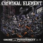 Criminal Element - Crime & Punishment Pt. 1