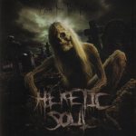 Heretic Soul - Born Into This Plague