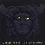 Mystic Force - A Step Beyond cover art