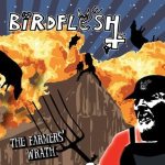 Birdflesh - The Farmers' Wrath cover art