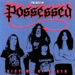 Possessed - Victims of Death cover art