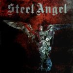 Steel Angel - And the Angels Were Made of Steel cover art
