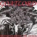 Goatlord - Distorted Birth: the Demos cover art