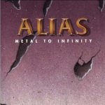 Alias - Metal to Infinity cover art