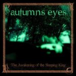 Autumns Eyes - The Awakening of the Sleeping King cover art