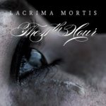 The 11th Hour - Lacrima Mortis cover art