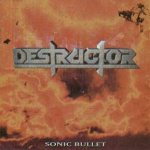 Destructor - Sonic Bullet cover art