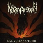 Nekromantheon - Rise, Vulcan Spectre cover art