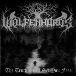 Wolfenhords - The Truth Shall Set You Free cover art
