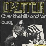 Led Zeppelin - Over the Hills and Far Away cover art