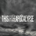 This or the Apocalypse - Sentinels cover art
