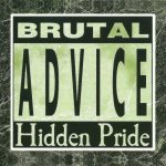 Hidden Pride - Brutal Advice
