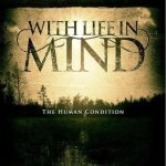 With Life In Mind - The Human Condition cover art