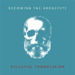 Becoming The Archetype - Celestial Progression cover art