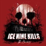 Ice Nine Kills - The Burning