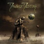 Dawn of Destiny - Praying to the World cover art