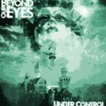 Beyond Our Eyes - Under Control cover art
