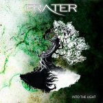 Frater - Into the Light cover art