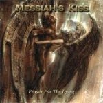 Messiah's Kiss - Prayer for the Dying cover art