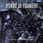 Winds of Torment - Delighting in Relentless Ignorance cover art