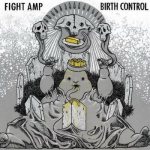Fight Amp - Birth Control