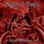 Scent Of Death - Of Martyrs's Agony and Hate cover art