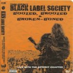 Black Label Society - Boozed, Broozed & Broken-Bone cover art