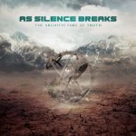 As Silence Breaks - The Architecture of Truth cover art