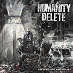 Humanity Delete - Never Ending Nightmares cover art