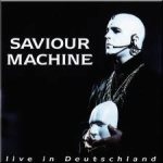 Saviour Machine - Live in Deutschland cover art