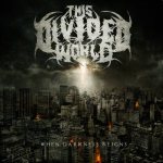 This Divided World - When Darkness Reigns cover art