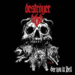 Destroyer 666 - See You in Hell