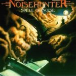 Noisehunter - Spell of noise cover art