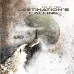 Destination's Calling - End of Time cover art