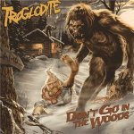 Troglodyte - Don't Go in the Woods cover art