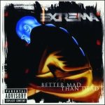 Extrema - Better Mad Than Dead cover art