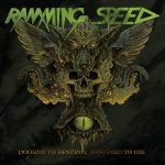 Ramming Speed - Doomed to Destroy, Destined to Die cover art