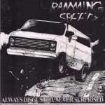 Ramming Speed - Always Disgusted, Never Surprised