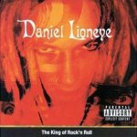 Daniel Lioneye - The King of Rock'n Roll cover art