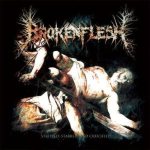 Broken Flesh - Stripped, Stabbed, and Crucified cover art