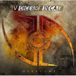 Voices of Decays - Overcome
