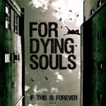 For Dying Souls - If This Is Forever.... cover art