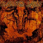 Hawg Jaw - Don't Trust Nobody cover art
