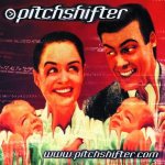 Pitchshifter - www.pitchshifter.com cover art