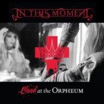 In This Moment - Blood at the Orpheum cover art