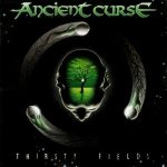 Ancient Curse - Thirsty Fields cover art